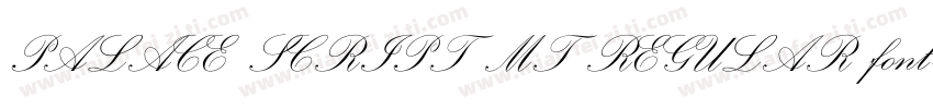 PALACE SCRIPT MT REGULAR font字体转换